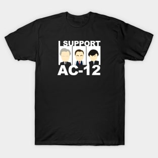 I Support AC12 T-Shirt